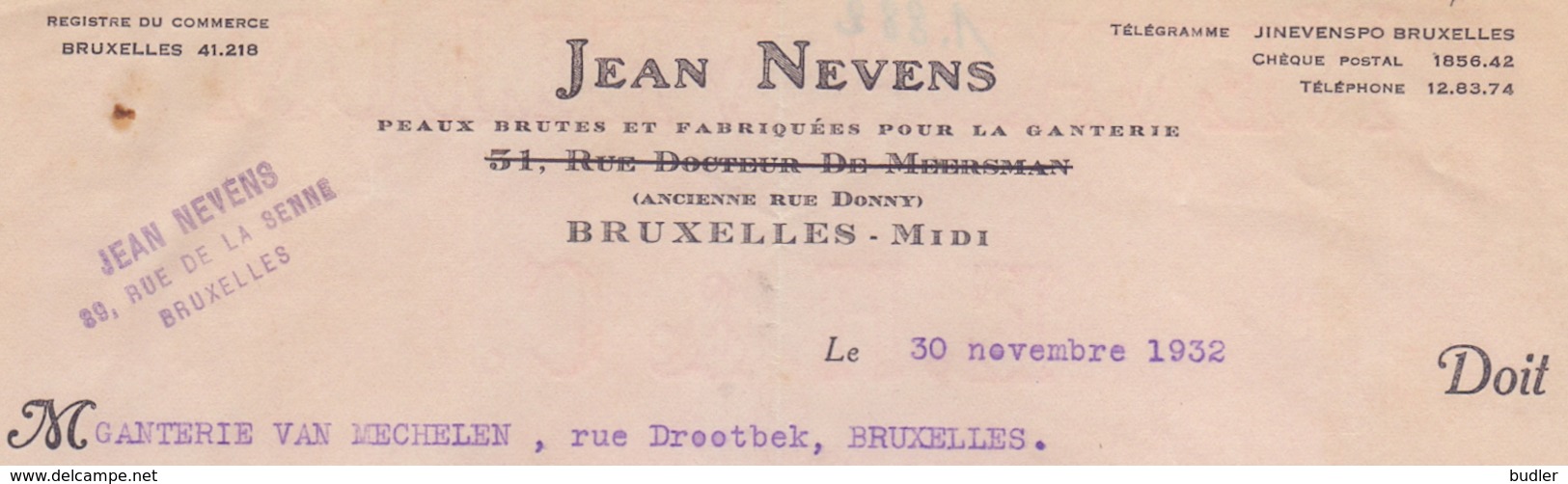 1932: Facture De ## Jean NEVENS, Rue De La Senne, 39, (Rue Docteur De Meersman),  BXL. ## à ## Ganterie VAN MECHELEN,... - Textile & Vestimentaire