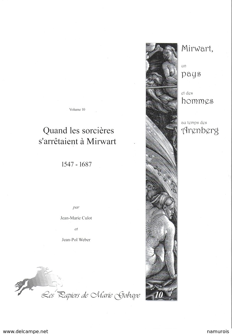 Mirwart  "Quand Les Sorcières S'arrêtaient à Mirwart"  édité Par "Entre Ardenne Et Meuse" - Belgique