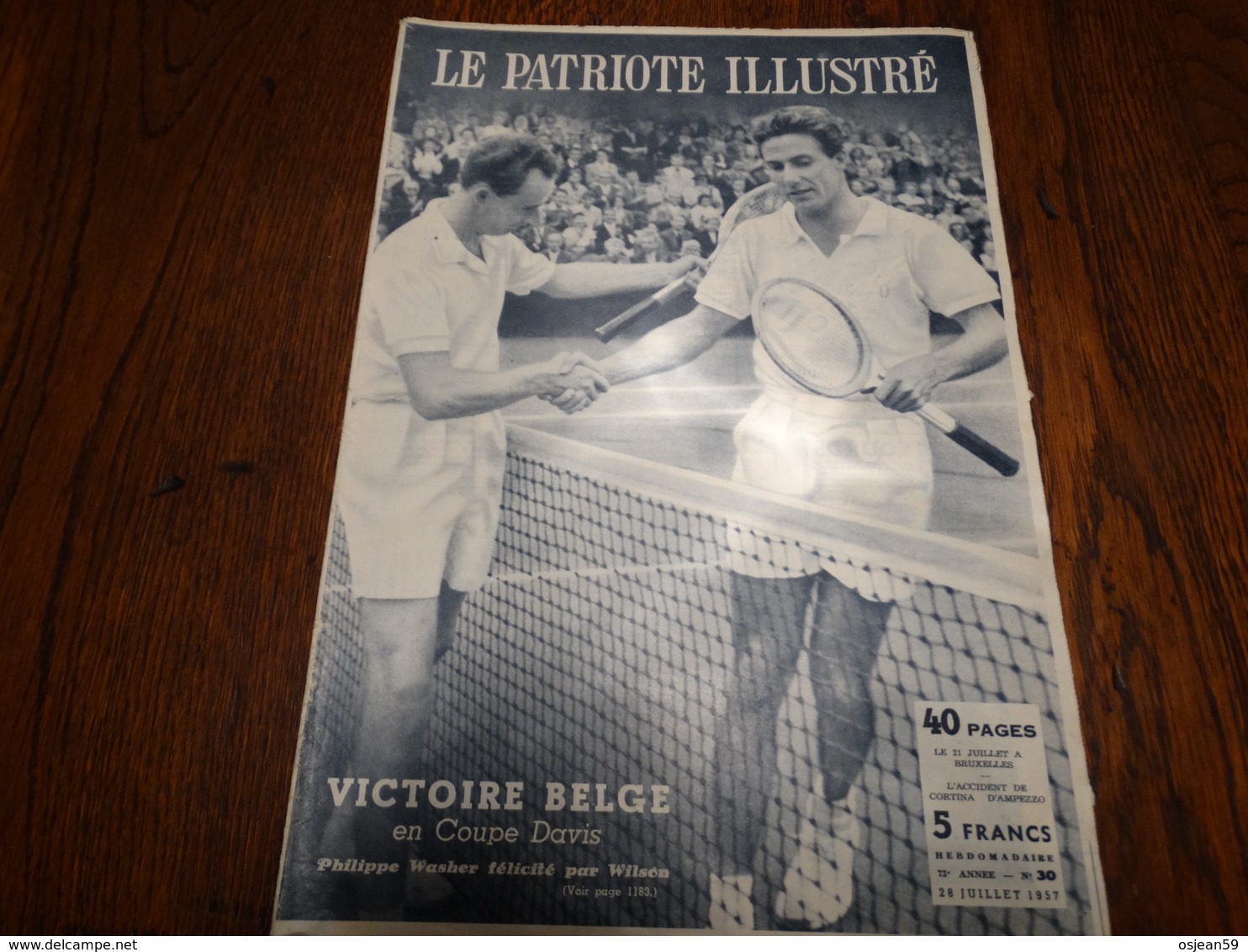 Le Patriote Illustré N° 30 Du 28 Juillet 1957. - Informations Générales