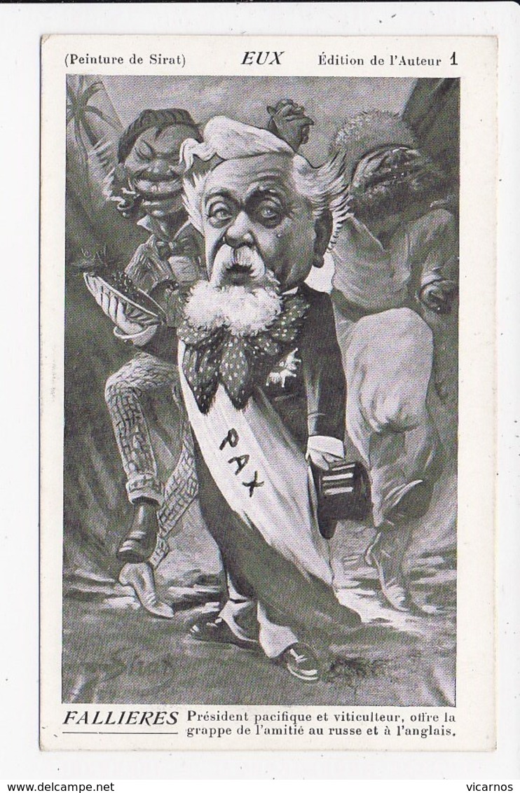 CPA FALLIERES ILLUSTRATION President Pacifique Et Viticulteur Offre La Grappe De L'amitié Au Russe Et à L'anglais - Hommes Politiques & Militaires