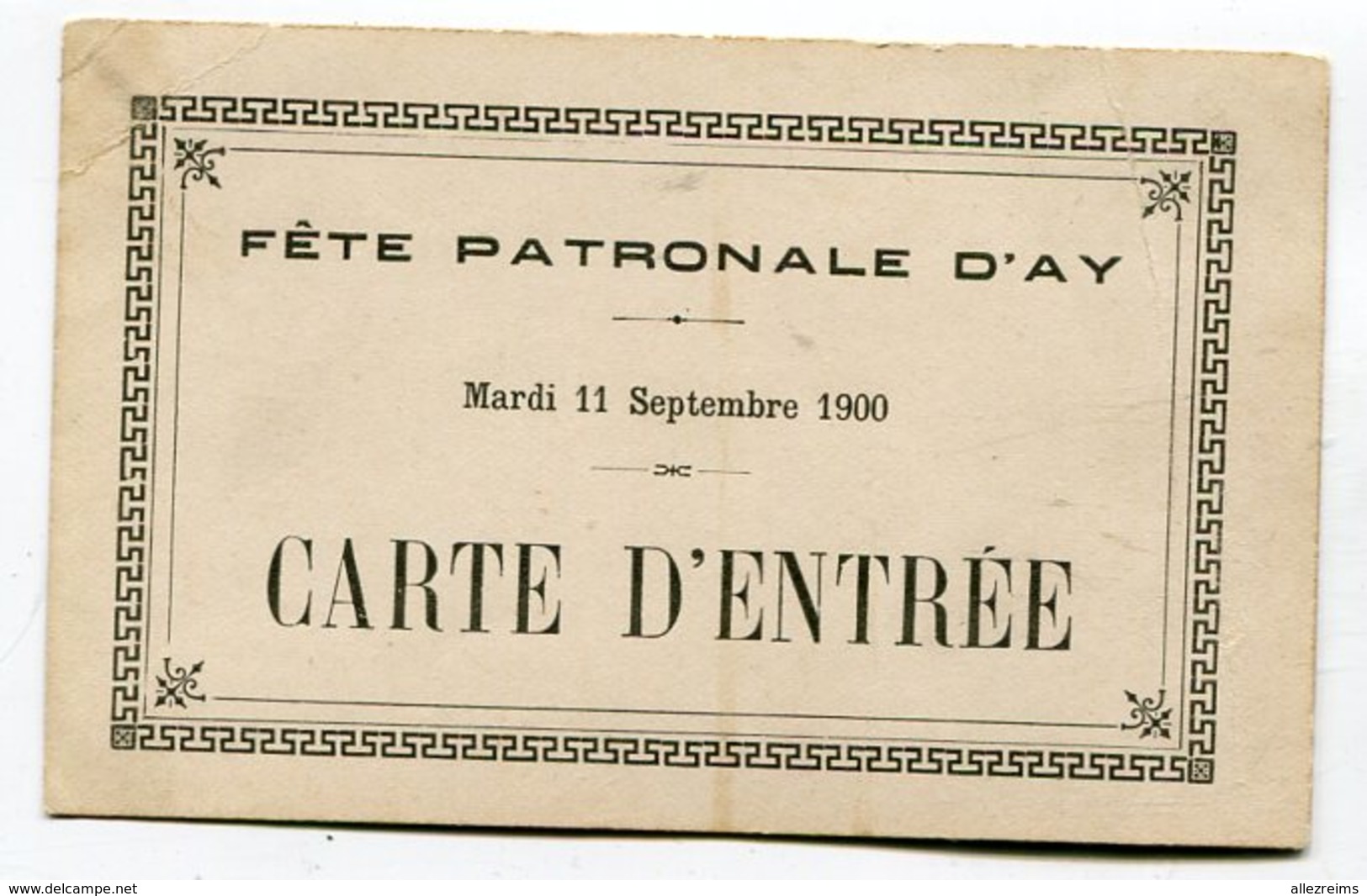 Carte D'entrée : Fête Patronale D'AY  1900 - Tickets - Entradas