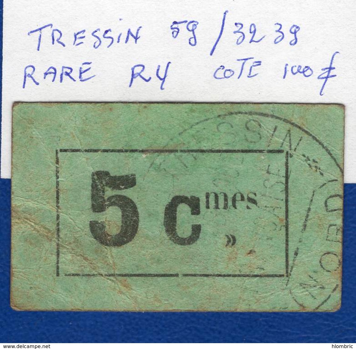 Tressin  59 /3239  Rare  R4  Cote  100 Euros - Bons & Nécessité