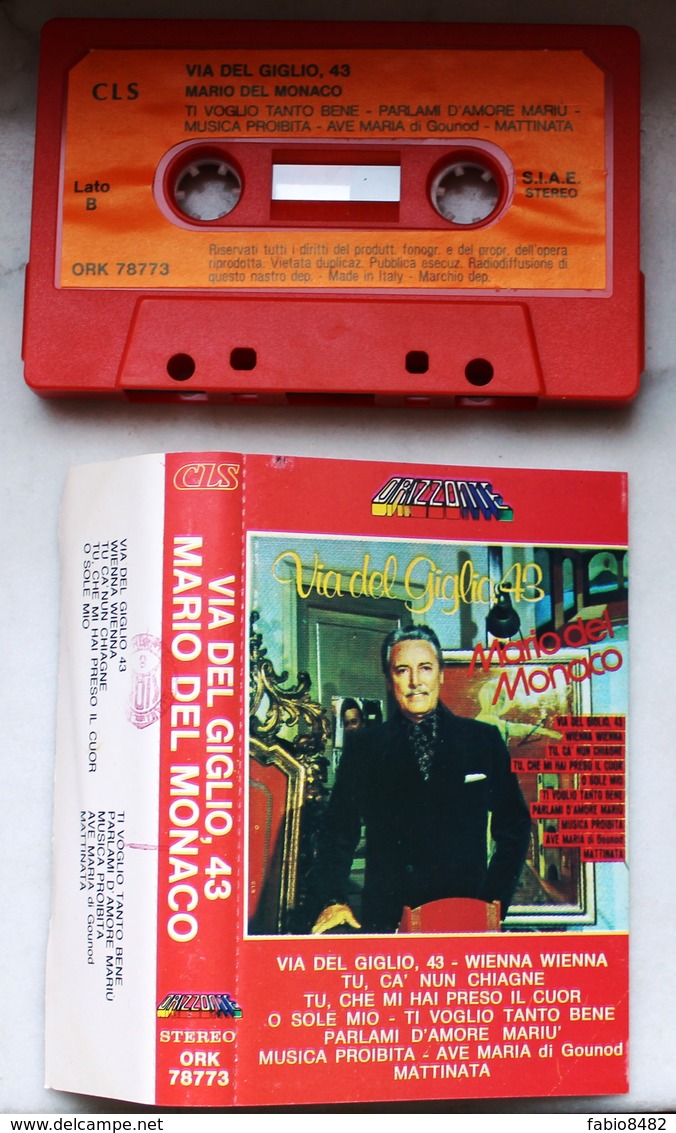 MC MUSICASSETTA MARIO DEL MONACO VIA DEL GIGLIO, 43 CLS ORIZZONTE ORK 78773 - Cassettes Audio