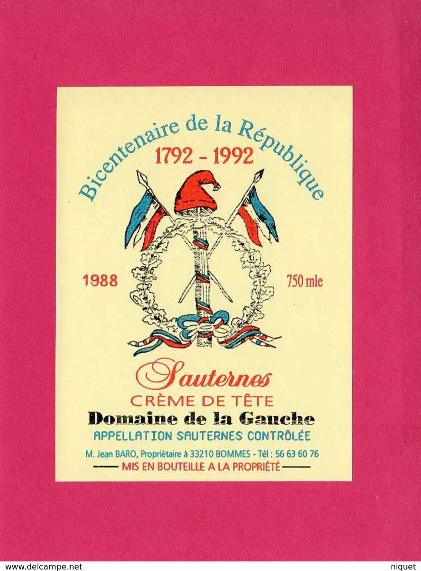 Etiquette Vin, Sauternes, Crème De Tête, Domaine De La Gauche, Bicentenaire De La République, 1988 - Lots & Sammlungen