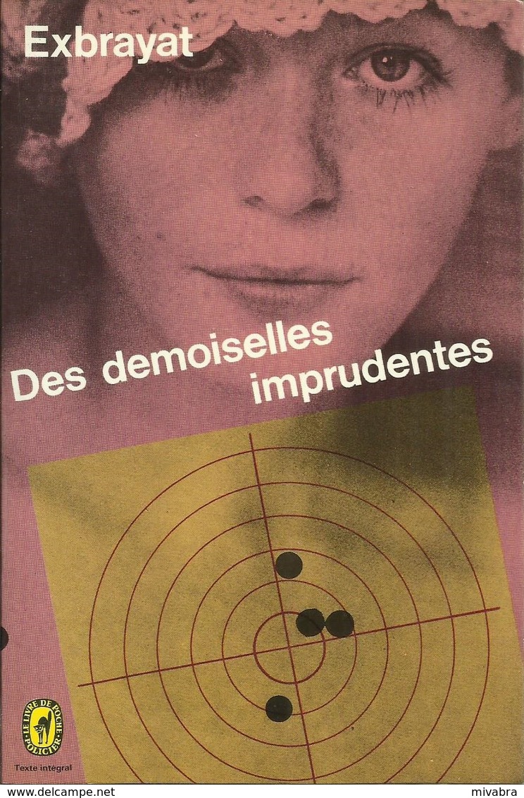 DES DEMOISELLES IMPRUDENTES - EXBRAYAT - LE LIVRE DE POCHE POLICIER N° 2805 - 1977 - Champs-Elysées