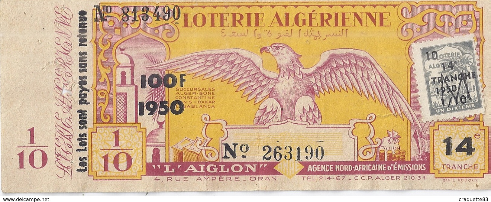 LOTERIE ALGERIENNE  N°813490  "L'AIGLON" 14è TRANCHE 1950   N°263190 - Lottery Tickets