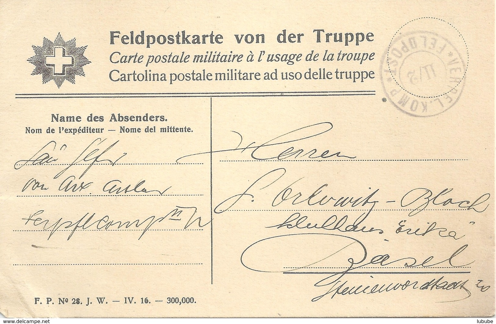 Feldpost Karte  "Verpfl.Komp. II/2" - Basel             1916 - Abstempelungen