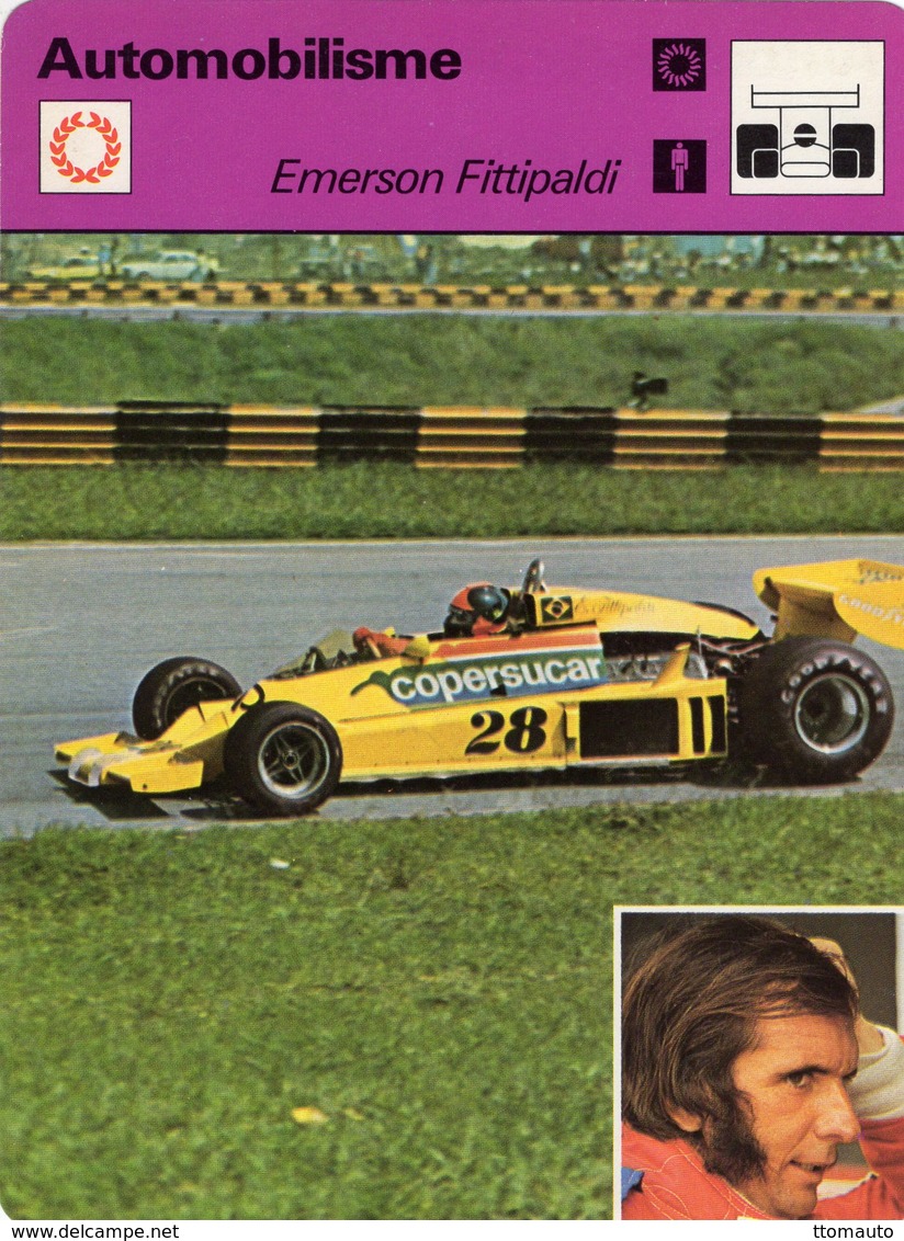 Emerson Fittipaldi  -  Pilote De Course F1 -  Copersucar   -  Fiche Automobilisme - Grand Prix / F1