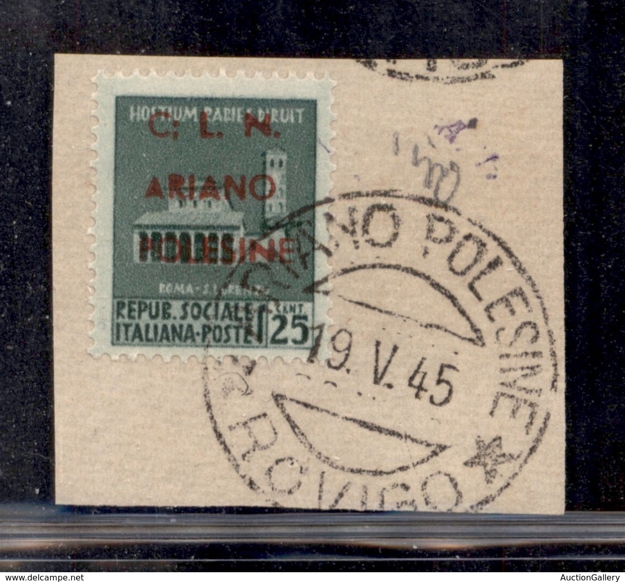 CLN - LOCALI - ARIANO POLESINE - 1945 - 25 Cent (Errani 32Al) Usato Su Frammento - ; Dopo C - Cert. AG - Autres & Non Classés