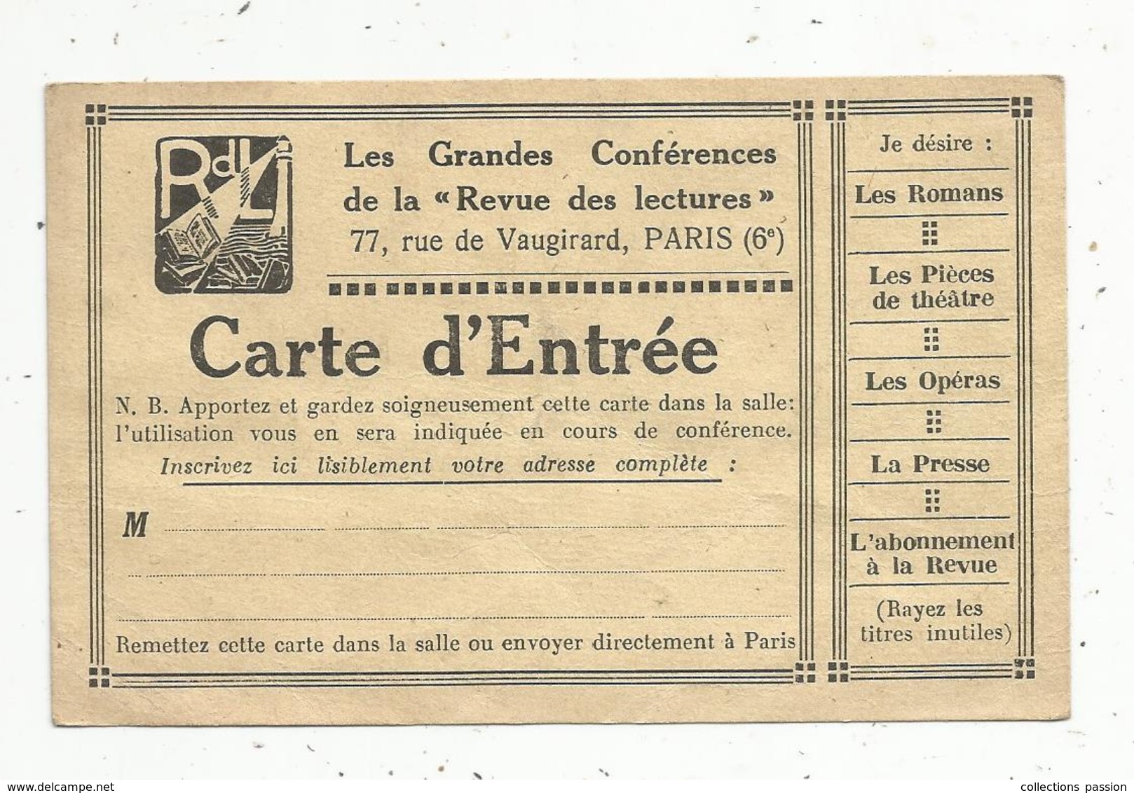 Ticket , Carte D'entrée , Les Grandes Conférences De La REVUE DES LECTURES ,Paris 6 E - Eintrittskarten