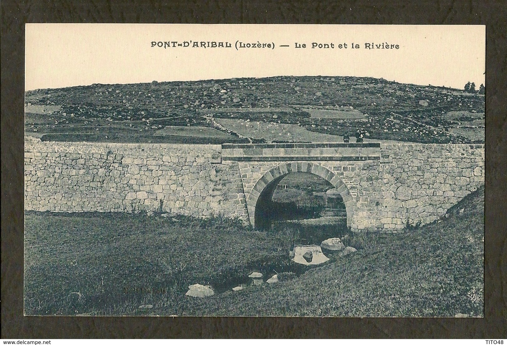 CP - LOZERE-48 - Pont D'Aribal - Le Pont Et La Rivière - Andere & Zonder Classificatie