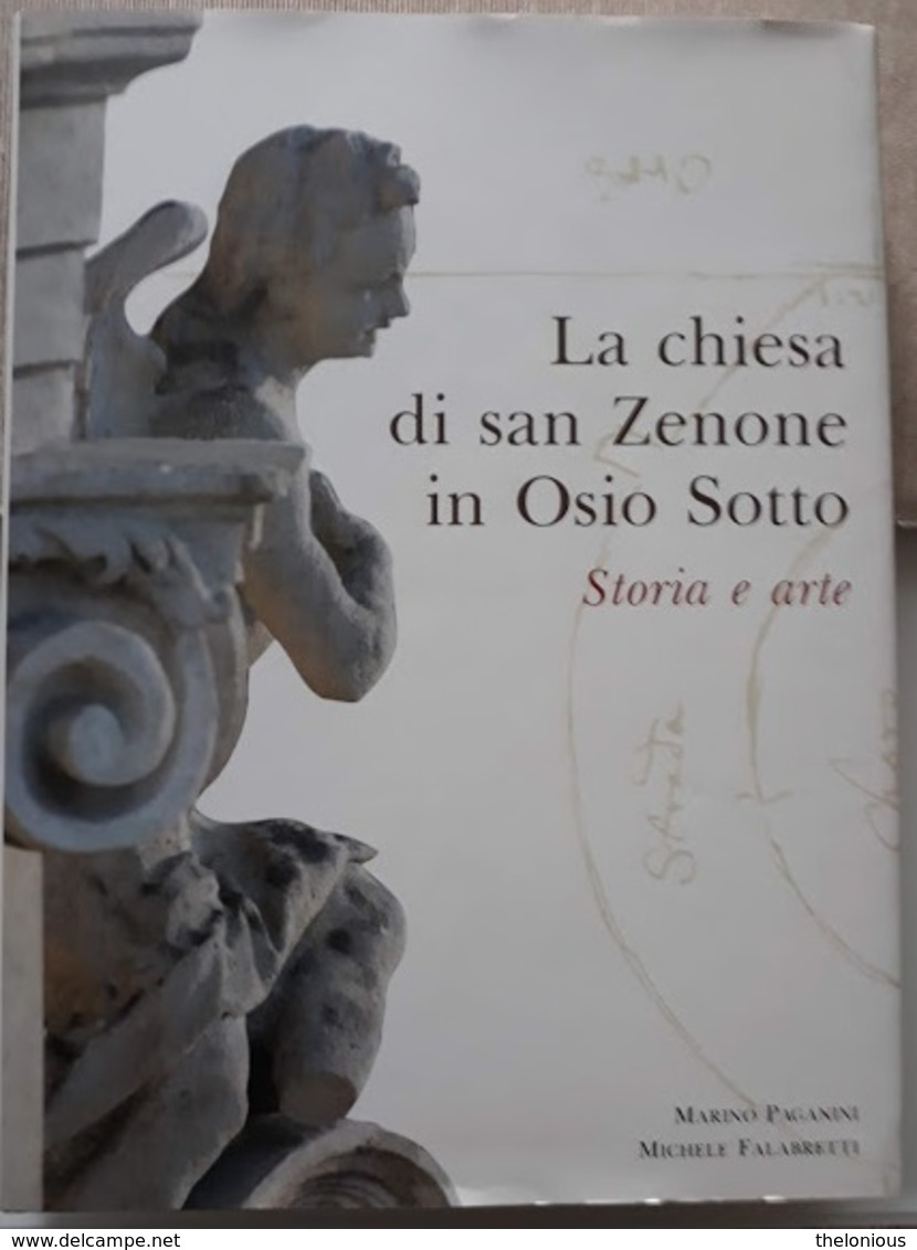 # La Chiesa Di San Zenone In Osio Sotto - Storia E Arte (grande Volume) - Religione