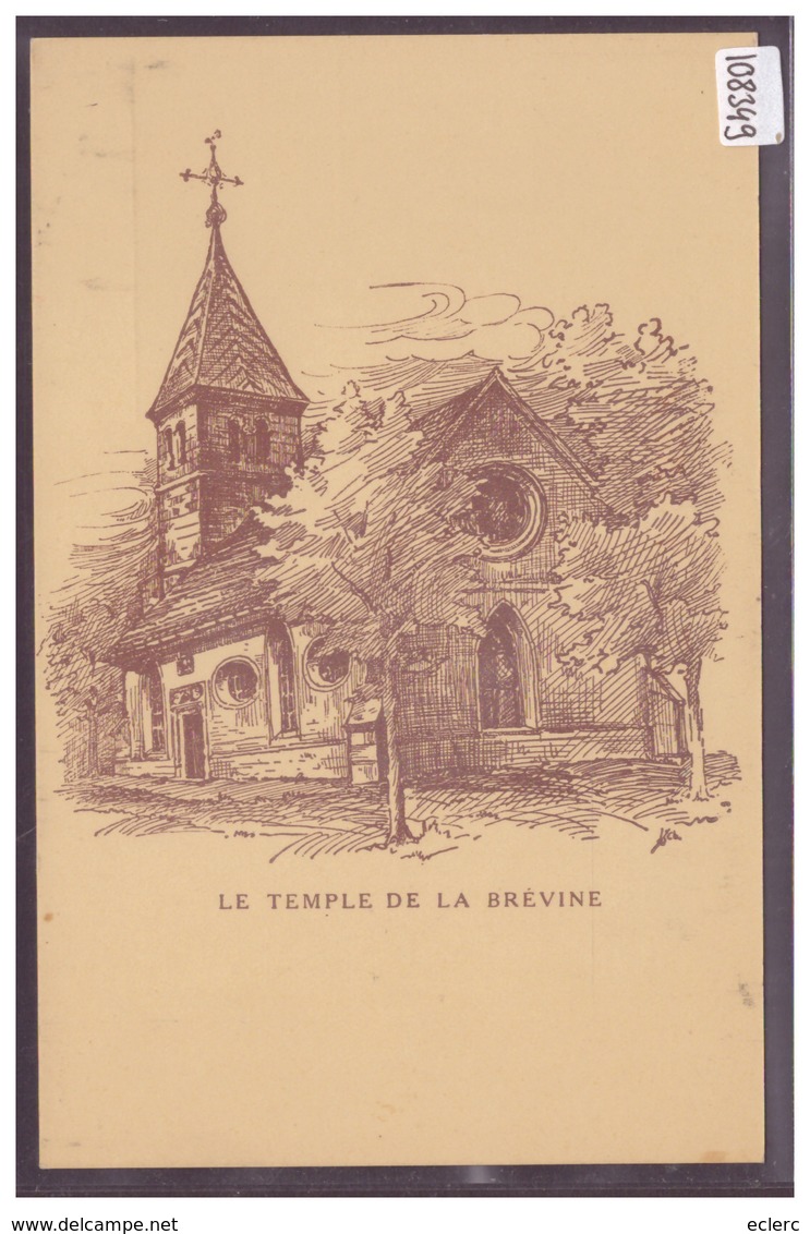 TEMPLE DE LA BREVINE - TB - La Brévine