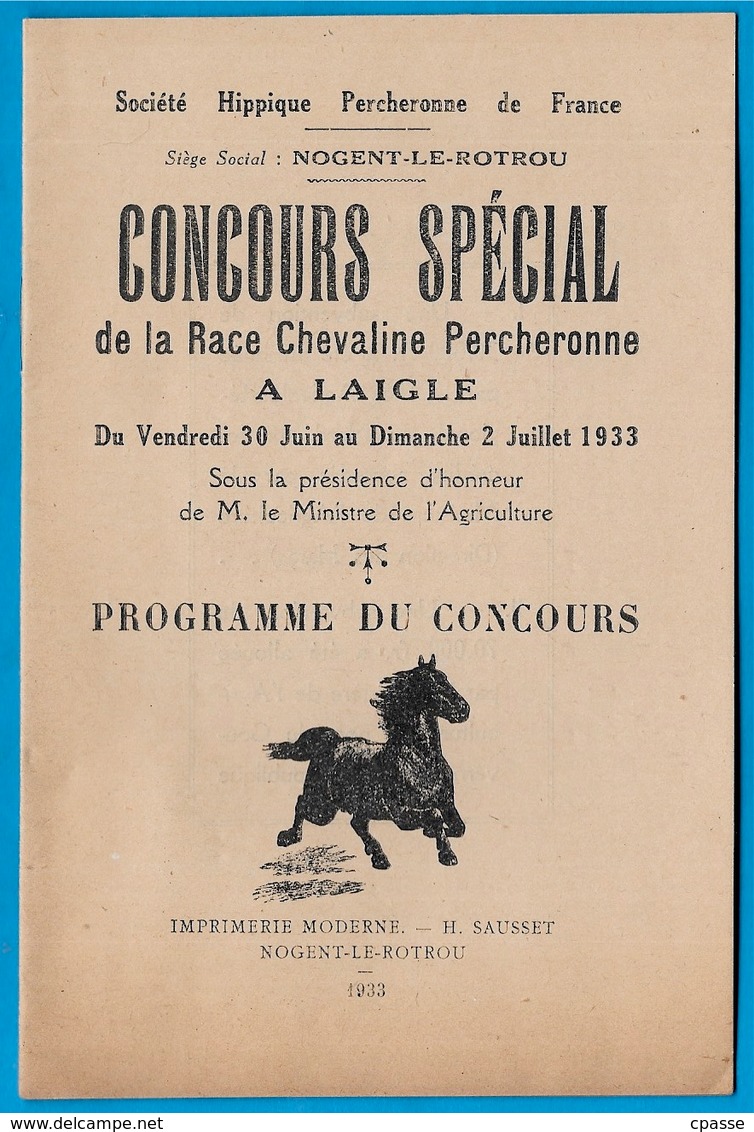 Rare 1933 Programme & Règlement Du CONCOURS SPECIAL De La Race Chevaline Percheronne à 61 LAIGLE * Cheval PERCHERON - Programmes