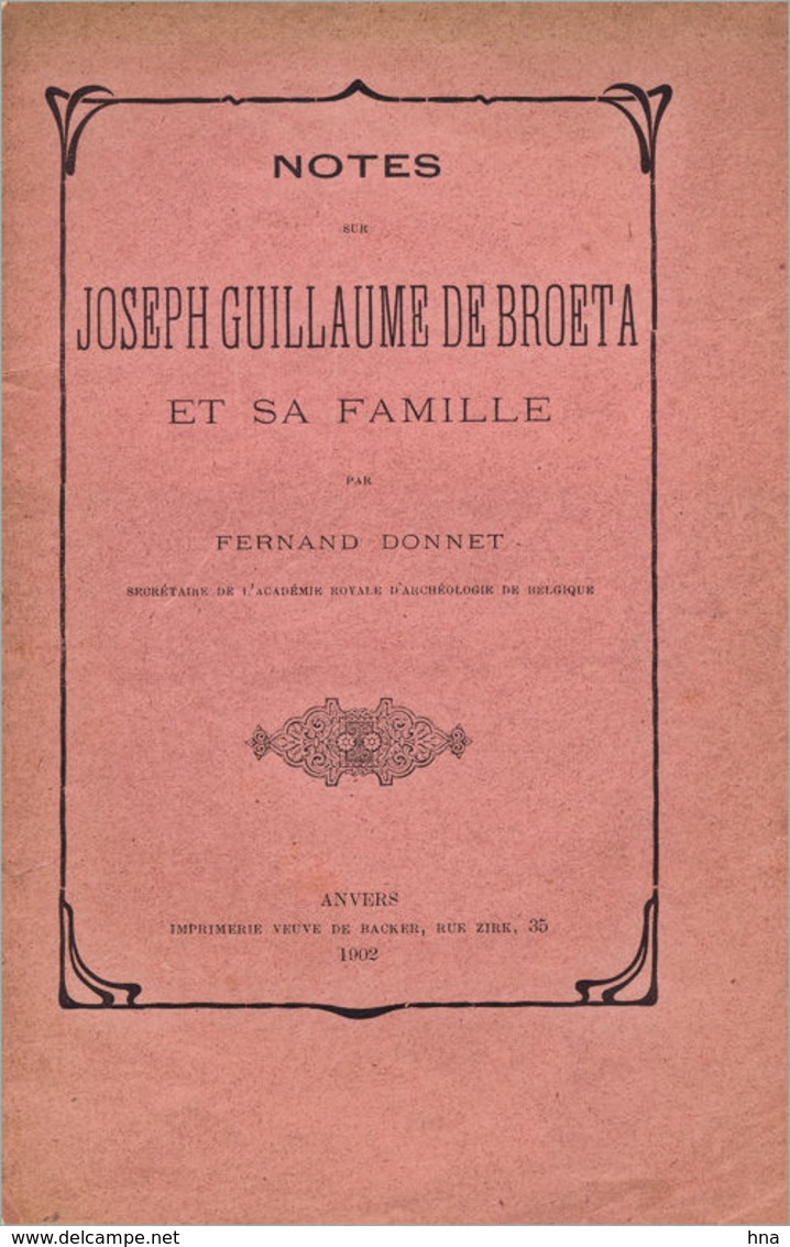 Généalogie De La Famille Broeta D'Anvers - Biographie