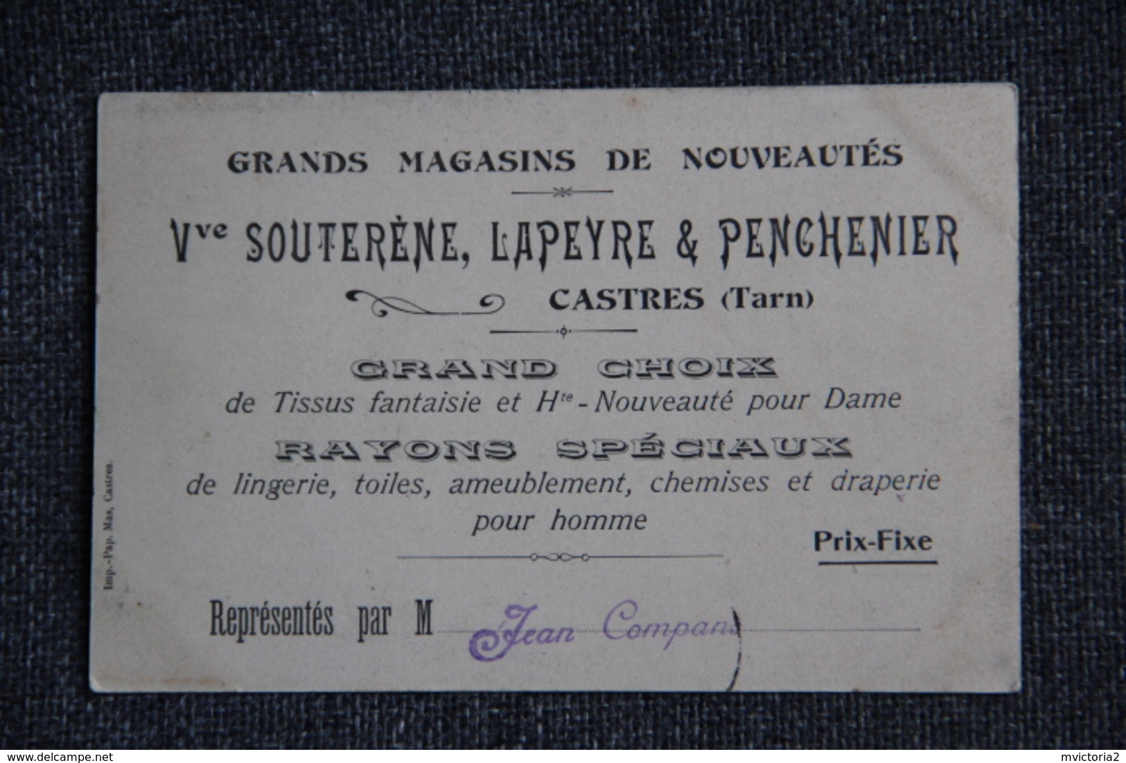 CASTRES - Carte Publicitaire Du Grand Magasin Vve SOUTERENE - Représentée Par Mr Jean COMPAN ( Voir Verso) - Castres