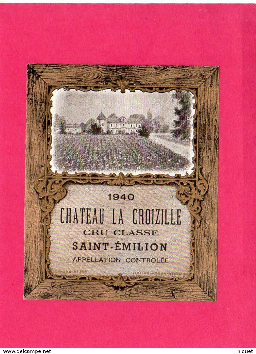 Etiquette Vin, Château La Croizille, Cru Classé, Saint-Emilion, 1940 - Collections & Sets