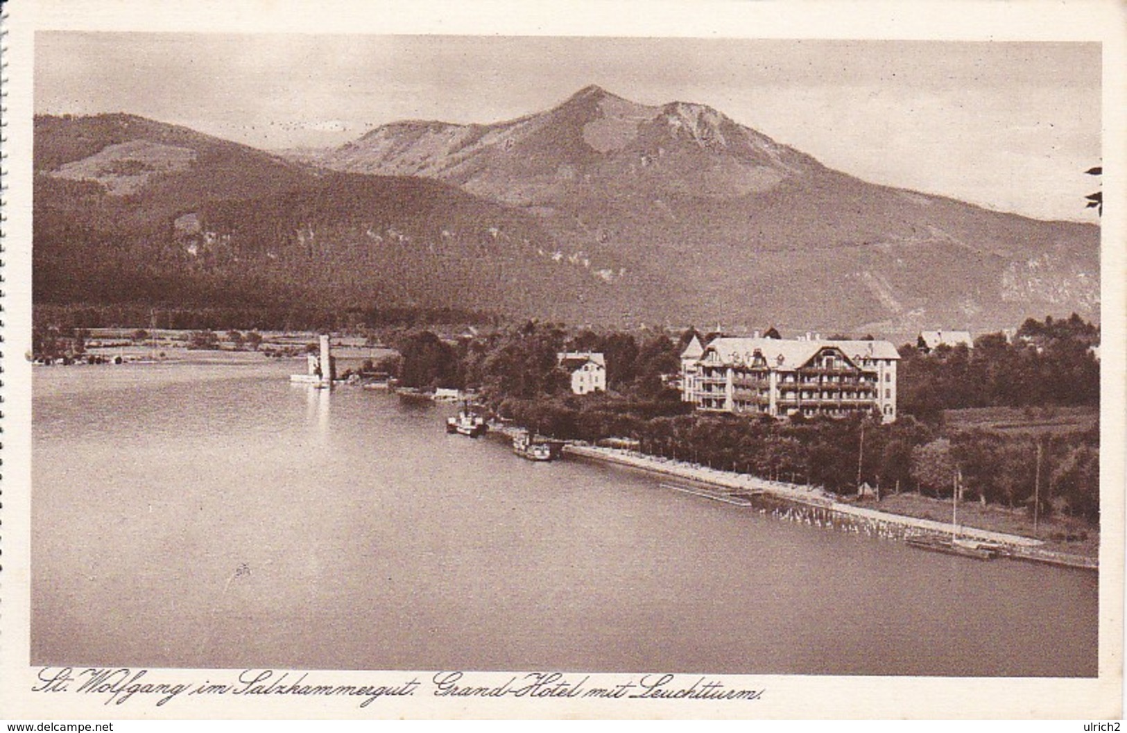 AK St. Wolfgang Im Salzkammergut - Grand-Hotel Mit Leuchtturm  (38351) - St. Wolfgang