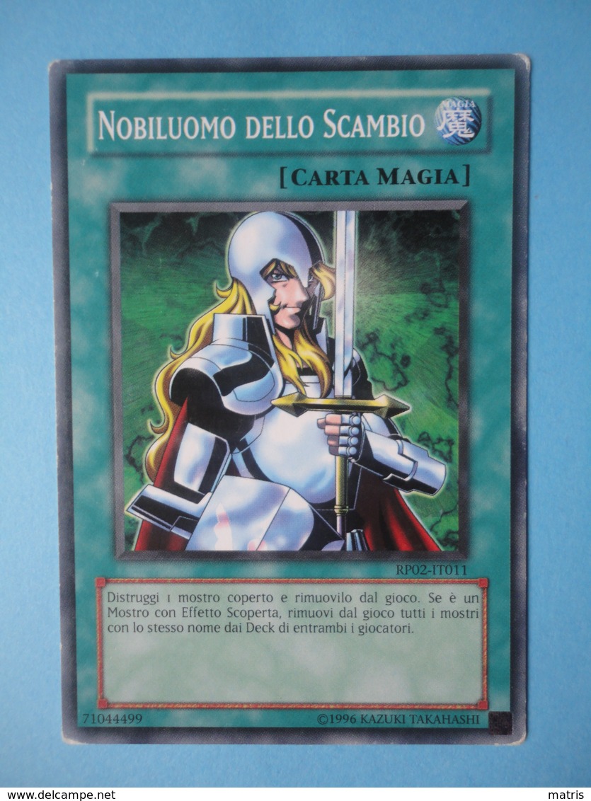 Nobiluomo Dello Scambio - Serie RETRO PACK 2 - 2009 - RP02 IT011 - Yu-Gi-Oh