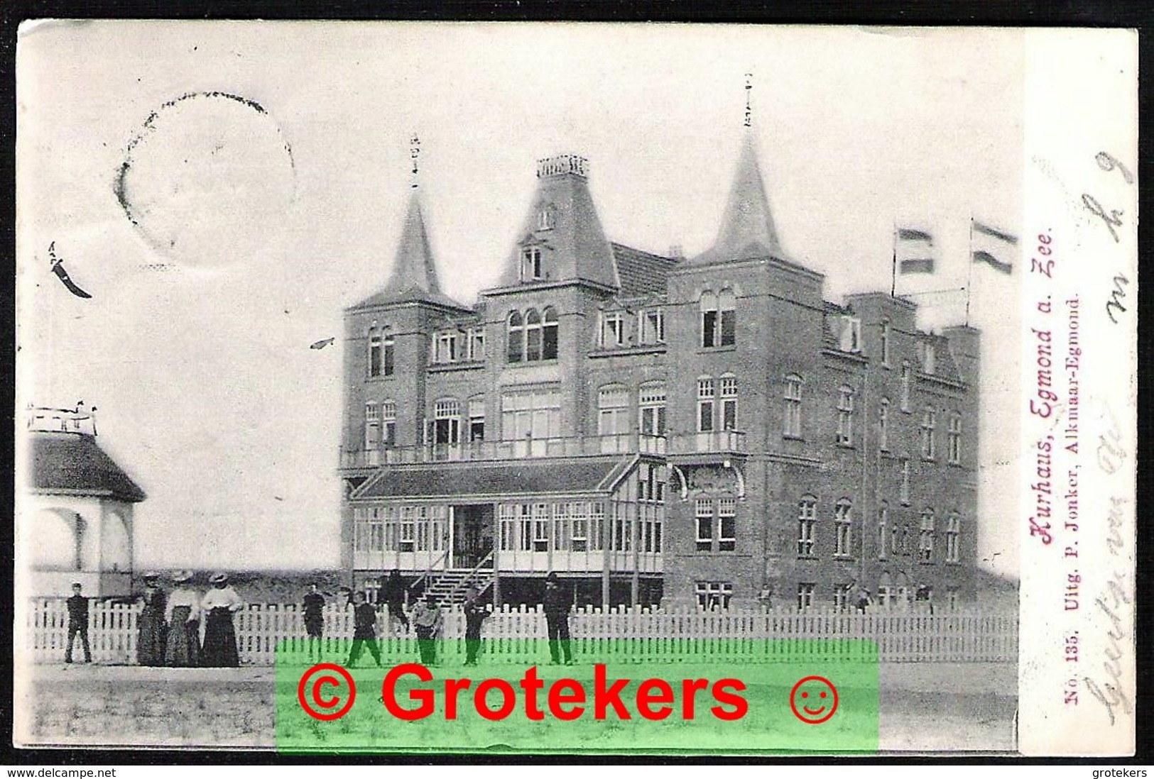 EGMOND AAN ZEE Kurhaus 1906 Met Kleinrondstempel EGMOND AAN ZEE - Egmond Aan Zee