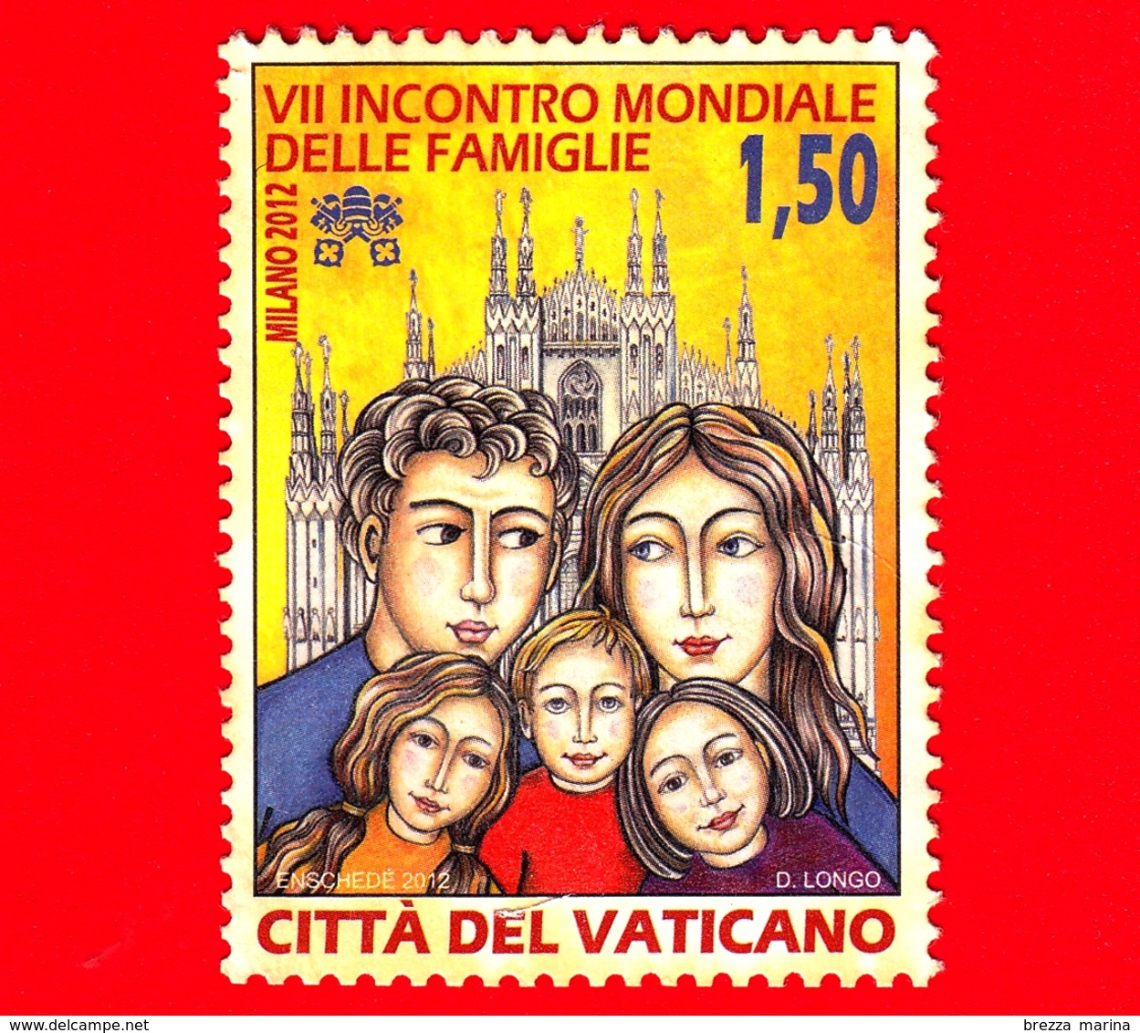 VATICANO - 2012 - 7º Incontro Mondiale Delle Famiglie - Famiglia E Duomo Di Milano - 1,50 - Usados