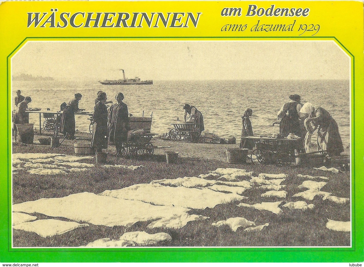 Bodensee - Wäscherinnen Anno Dazumal 1929          Ca. 1980 - Other & Unclassified