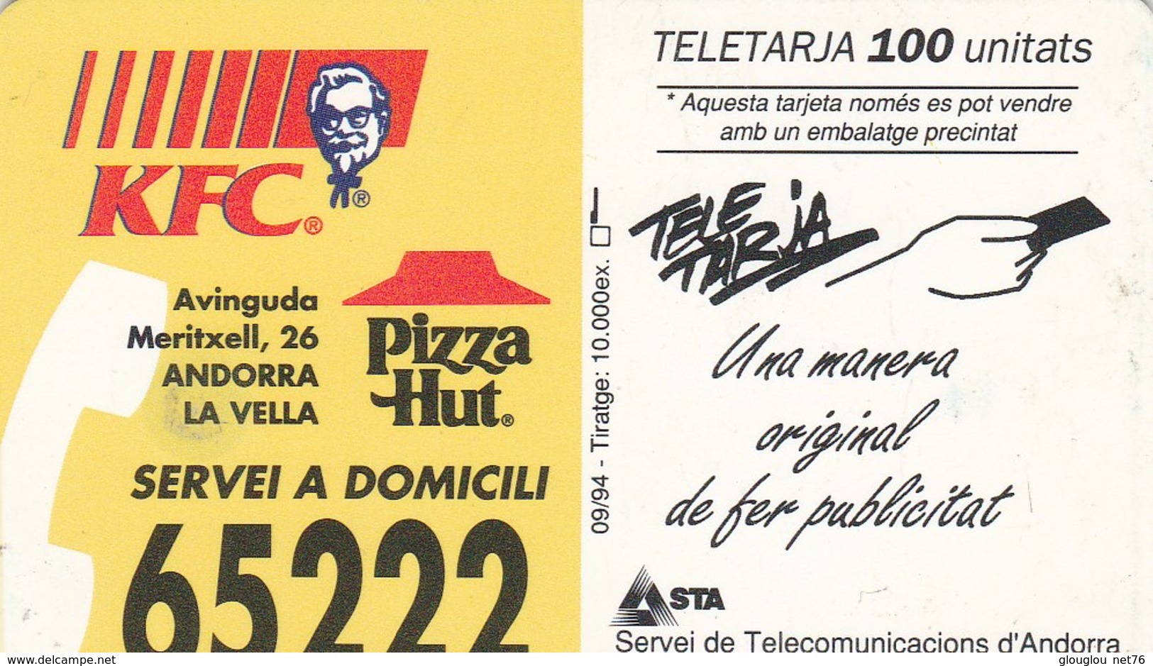 TELETARJA 100 UNITATS..ANDORRA...PIZZA HUT - Andorra