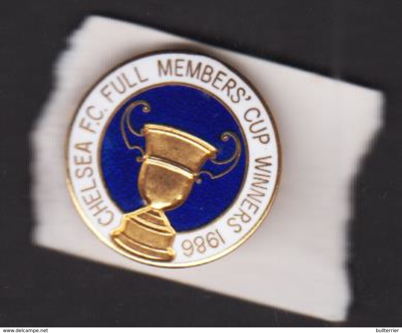 CHELSEA - 1986 - FUL MEMBERS CUP WINNERS  1 INCH DIAMETER  BADGE  - SUPERB CONDITION - Football