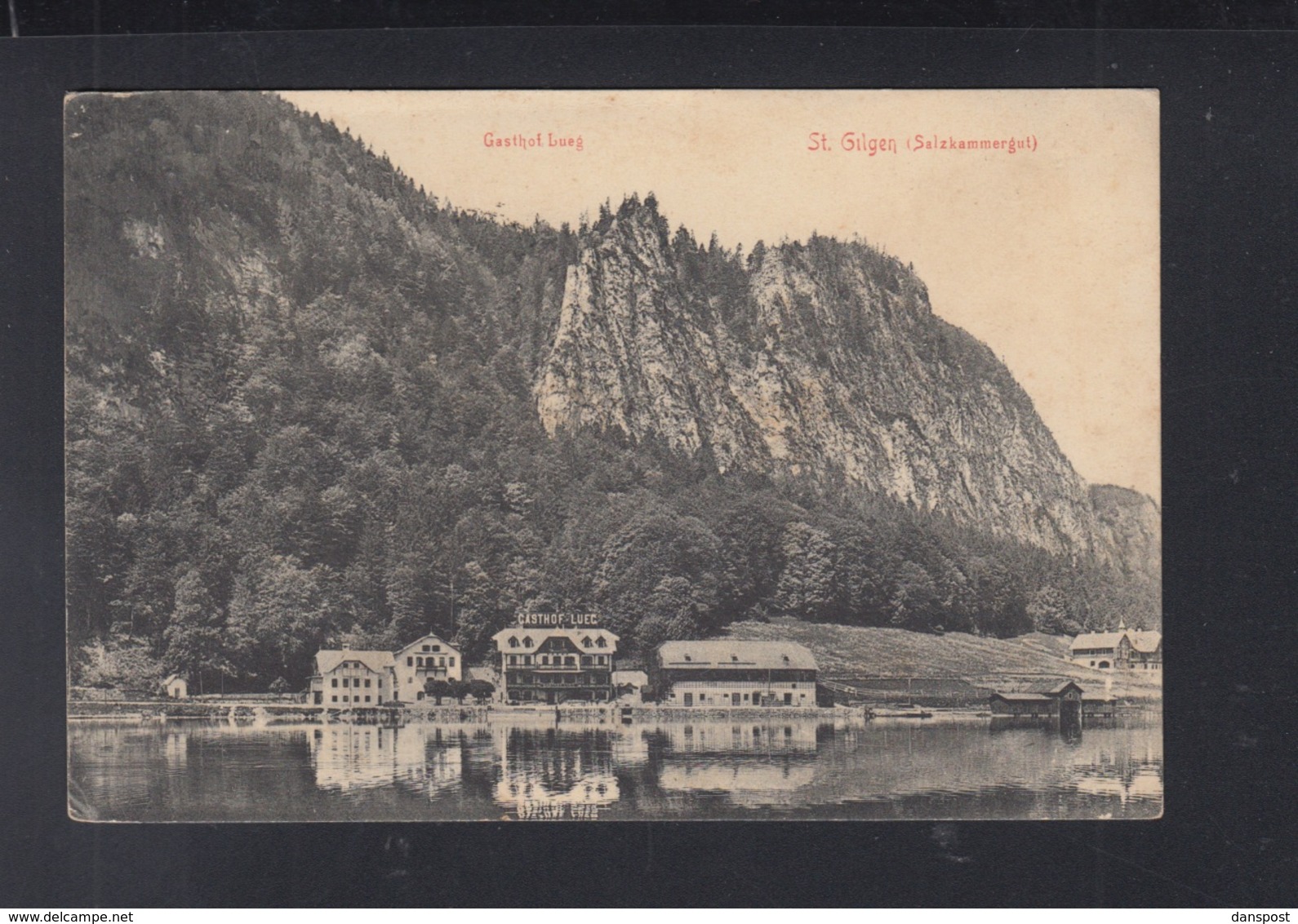 Österreich AK St. Gilgen Gasthof Lueg 1907 - St. Gilgen