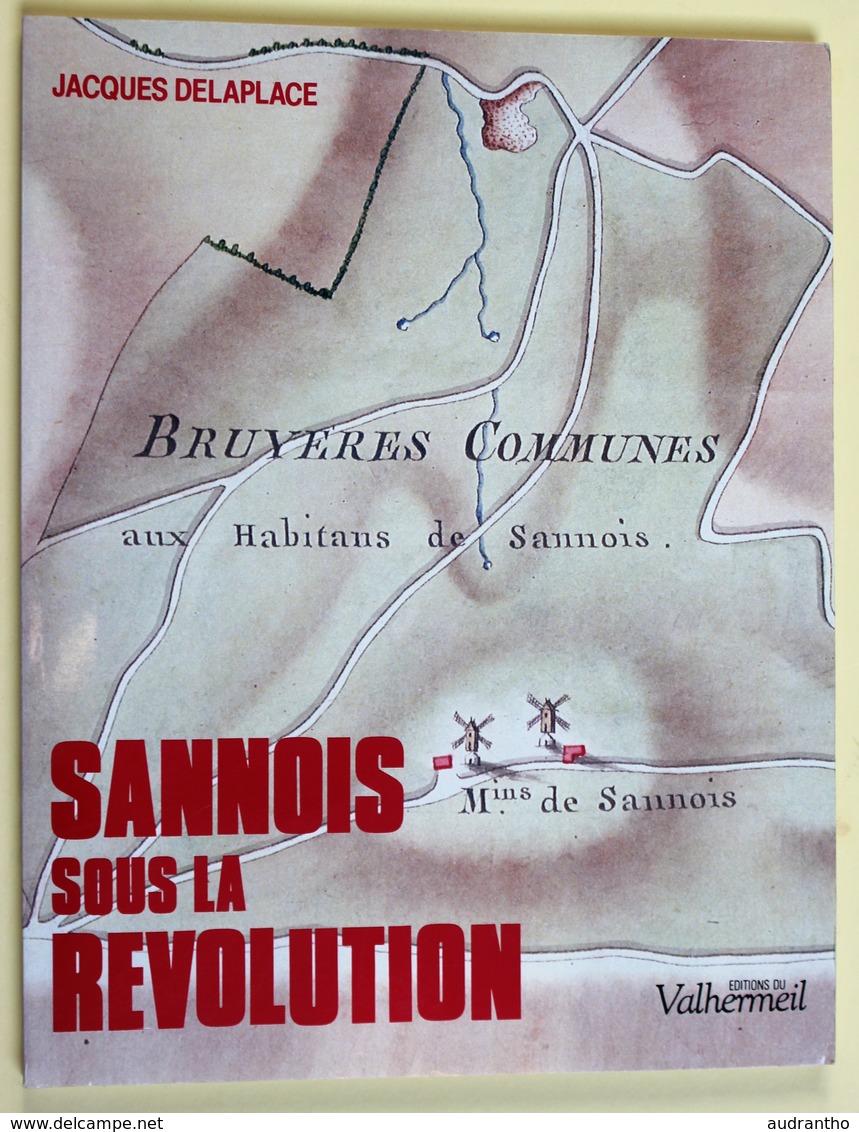 Livre Sannois Sous La Révolution Jacques Delaplace 1989 Bicentenaire Révolution Française - Ile-de-France