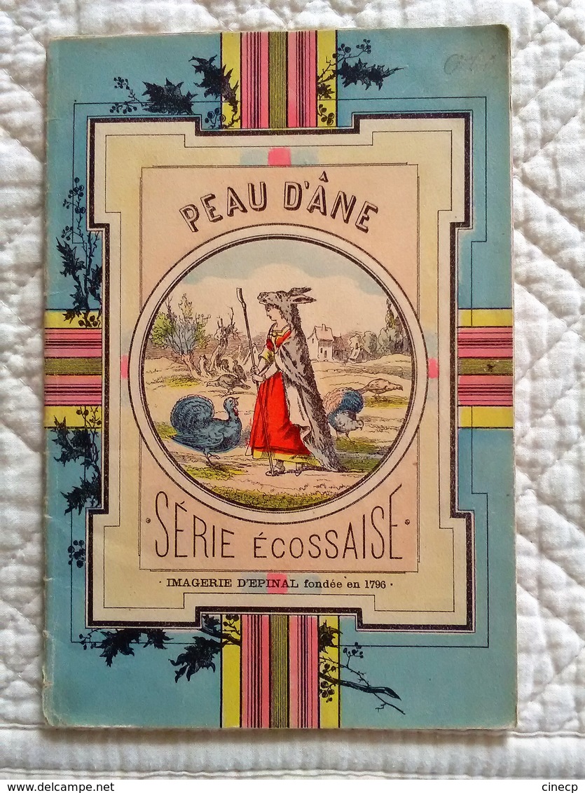 ALBUM POUR ENFANT " PEAU D' ANE " Série écossaise Illustrateur - Imagerie D' Epinal - Sonstige & Ohne Zuordnung