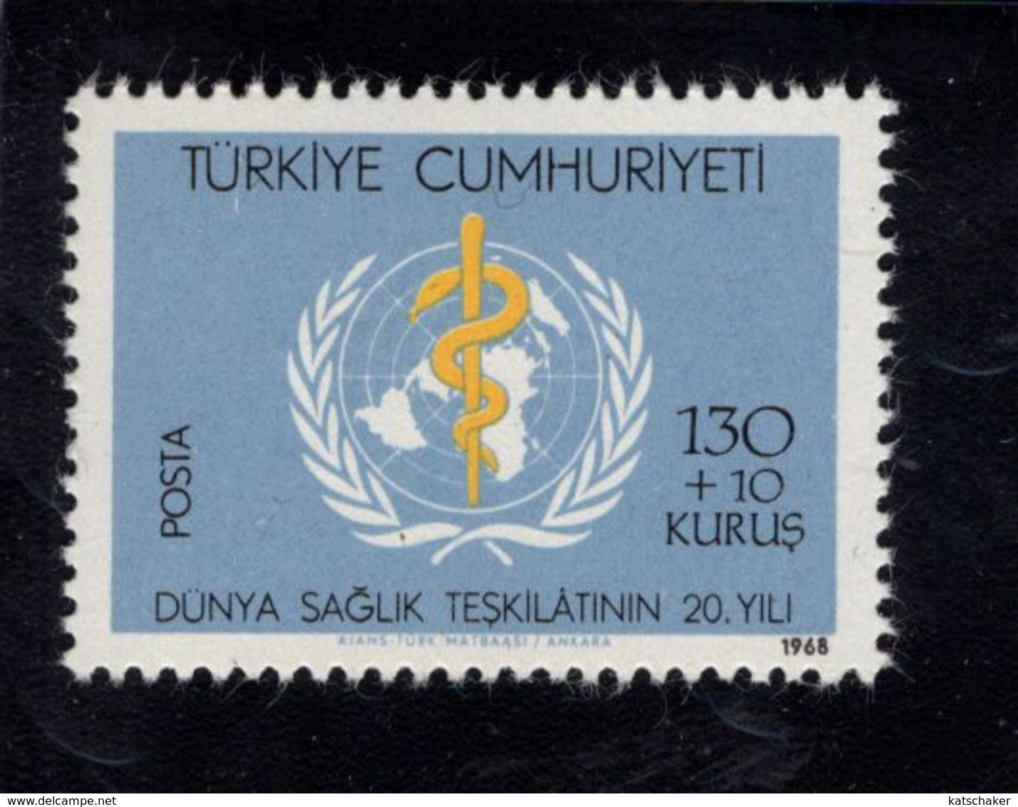 690253873 TURKEY 1968  POSTFRIS MINT NEVER HINGED POSTFRISCH EINWANDFREI SCOTT B124 WHO 20TH ANNIVERSARY - Neufs