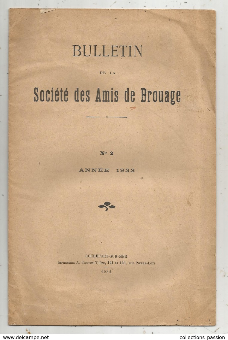 Régionalisme,bulletin De La Société Des Amis De BROUAGE N° 2,1933,3 Scans , 8 Pages, Charente Maritime , Frais Fr 1.95 E - Poitou-Charentes