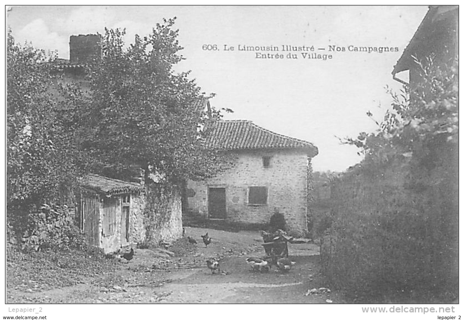 Le Limousin Illustré - Nos Campagnes - Entrée Du Village CPA N°606 Ed. ?? ( Imprimerie B &amp; G Lyon) - Limousin