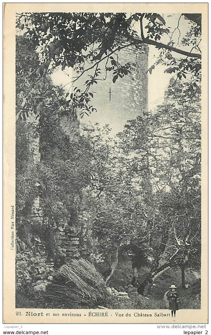 79 ECHIRE Vue Du Château Salbart CPA Coll. Max Ménard N°93 Niort Et Ses Environs - Altri & Non Classificati