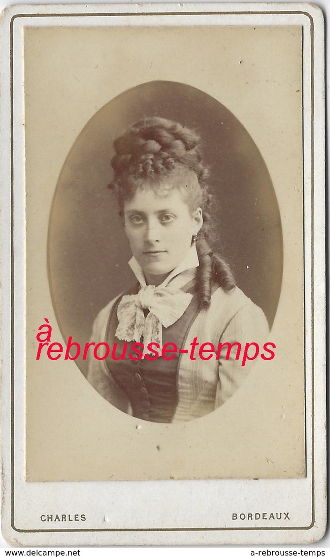 CDV Jolie Femme Mme Etienne De La D. Photo Charles Allée De Tourny à Bordeaux - Old (before 1900)