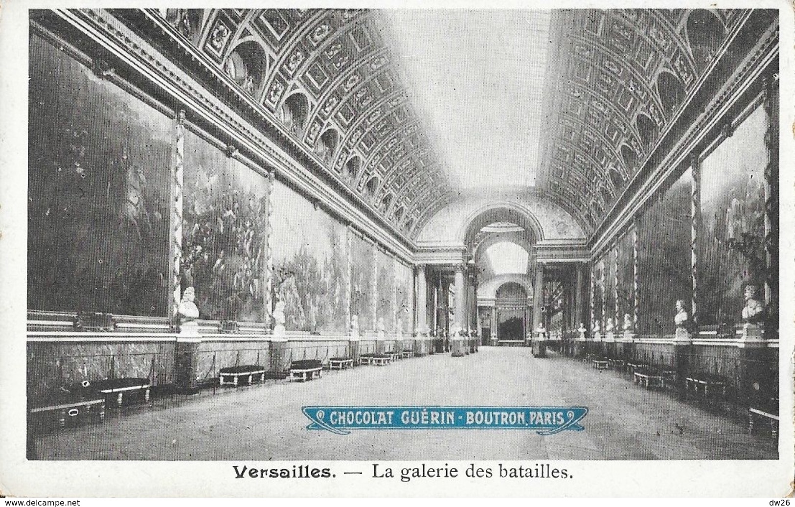 Publicité Chocolat Guérin-Boutron, Paris - Versailles, La Galerie Des Batailles - Carte Non Circulée - Publicité