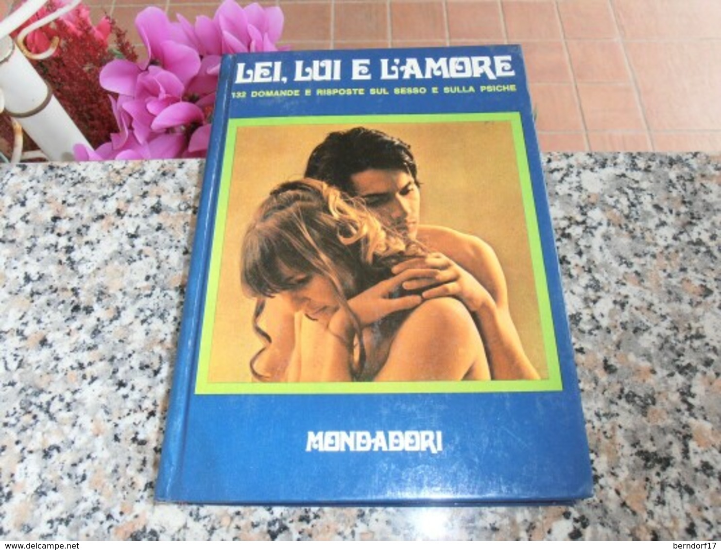 Lei, Lui E L'amore - Pier Angelo Morlotti - Medicina, Psicologia