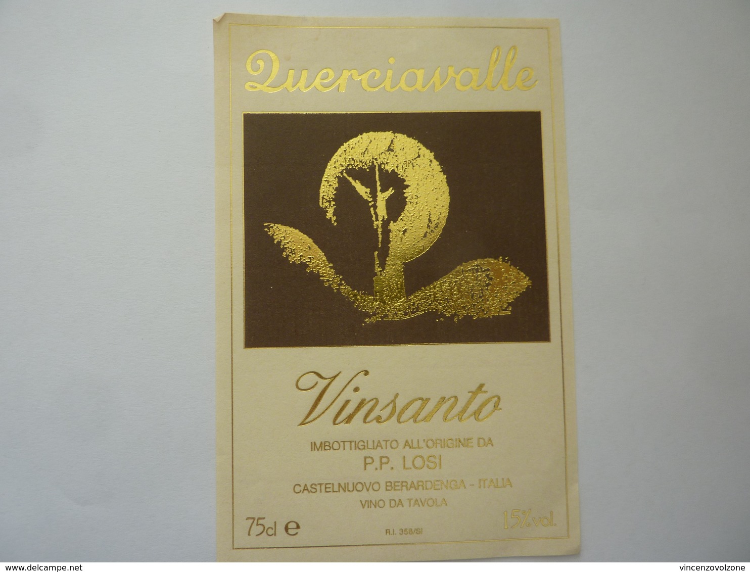 Etichetta "QUERCIAVALLE VINSANTO Imbottigliato All'origine Da P.P. LOSI Castelnuovo Berardenga" - Vino Rosso