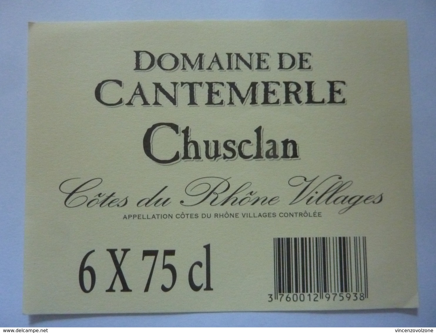 Etichetta "DOMAINE CANTEMERLE CHUSCLAN" - Côtes Du Rhône