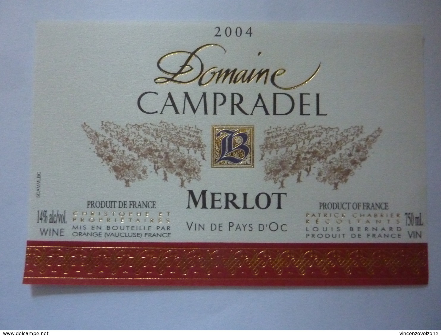 Etichetta "DOMAINE CAMPRADEL MERLOT 2004" - Côtes Du Rhône