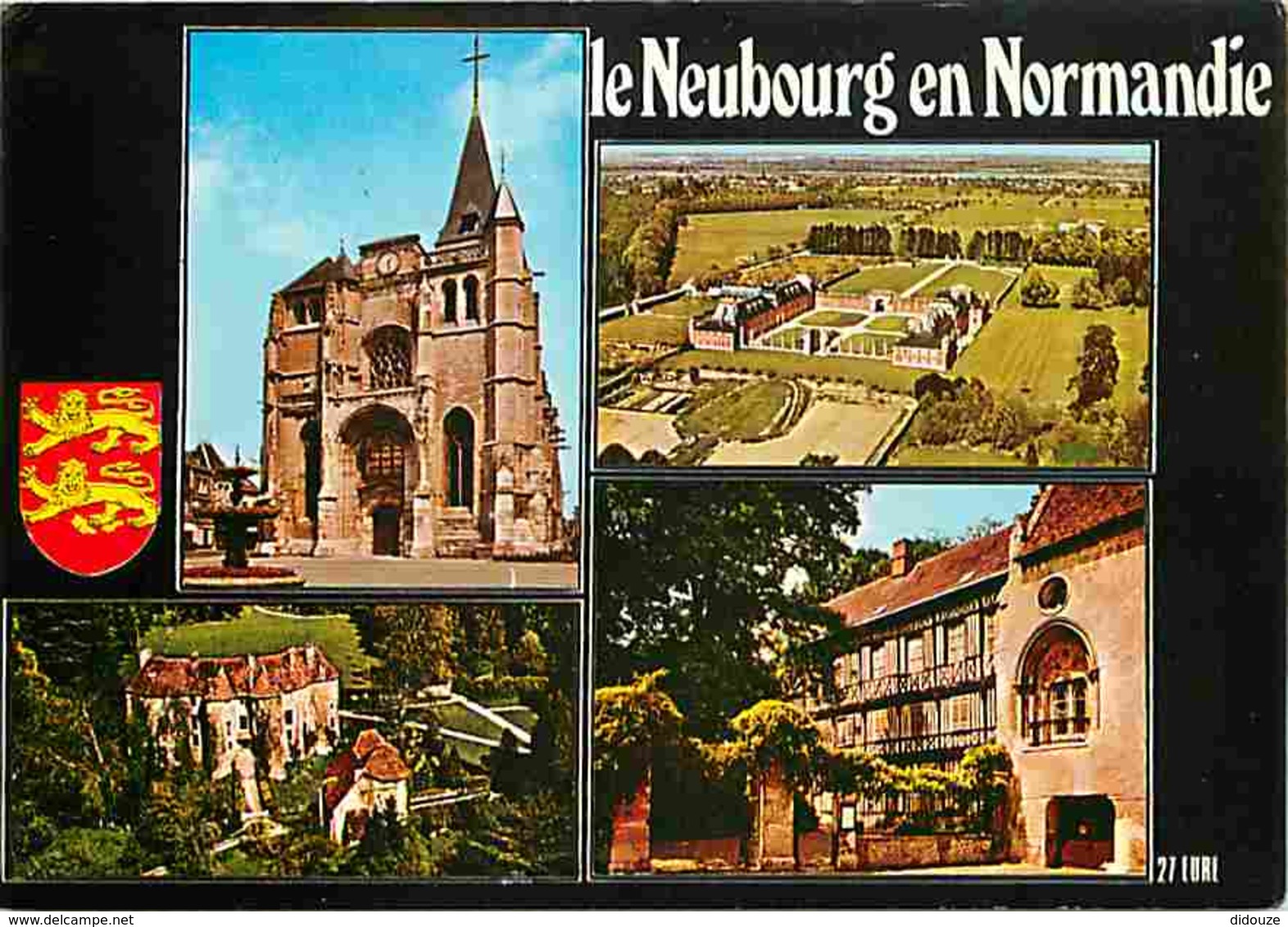 27 - Le Neubourg - Multivues - Maison à Pans De Bois - Blasons - Voir Scans Recto-Verso - Le Neubourg