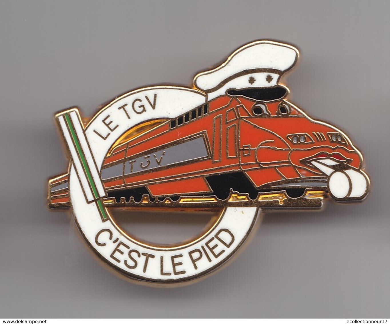 Pin's Ballard Le TGV  C'est Le Pied   Réf 6767 - TGV