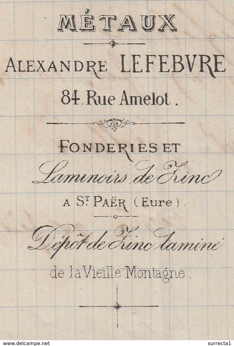 Lettre Facture 1884 / Alexandre LEFEBVRE / Métaux / Laminoir Zinc à St Paër 27 Eure / 75 Paris - 1800 – 1899