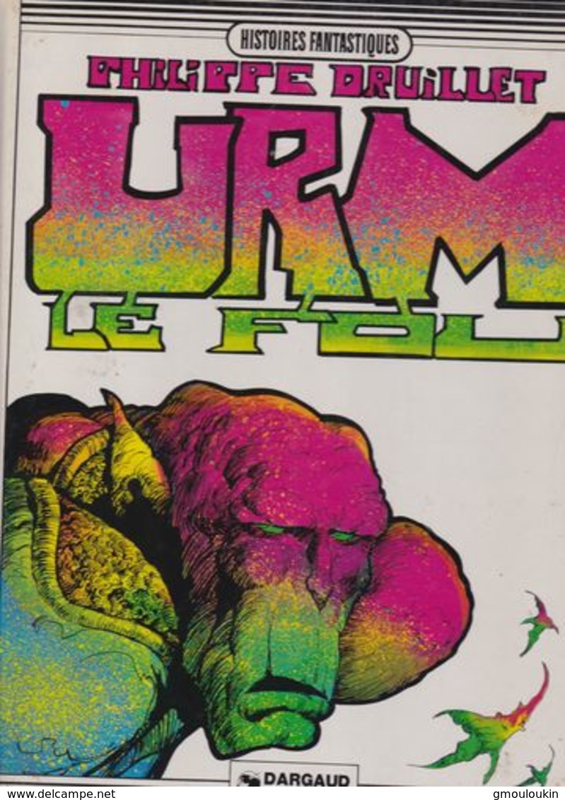 P. Druillet - Urm Le Fou - Volume 2 - Druillet