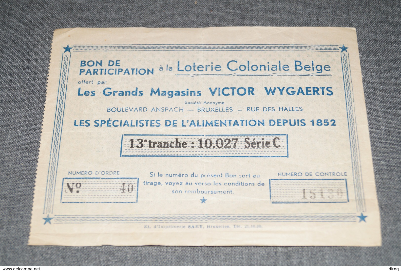 RARE Bon De Participation Loterie Coloniale,grands Magasins Victor Wigaerts Bruxelles,collection - Billets De Loterie