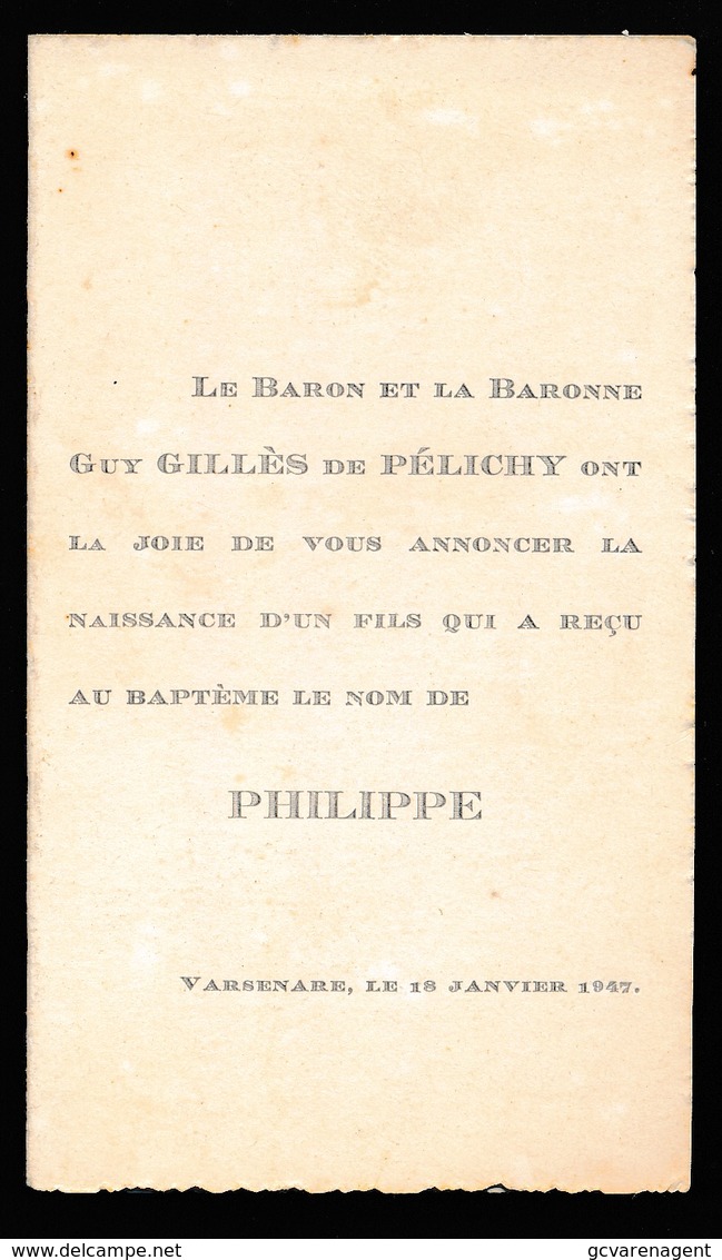 ADEL NOBLESSE - LE BARON ET LA BARONNE  GUY GILLES DE PELICHY  : UN FILS  PHILIPPE - VARSENARE 1947 - Naissance & Baptême