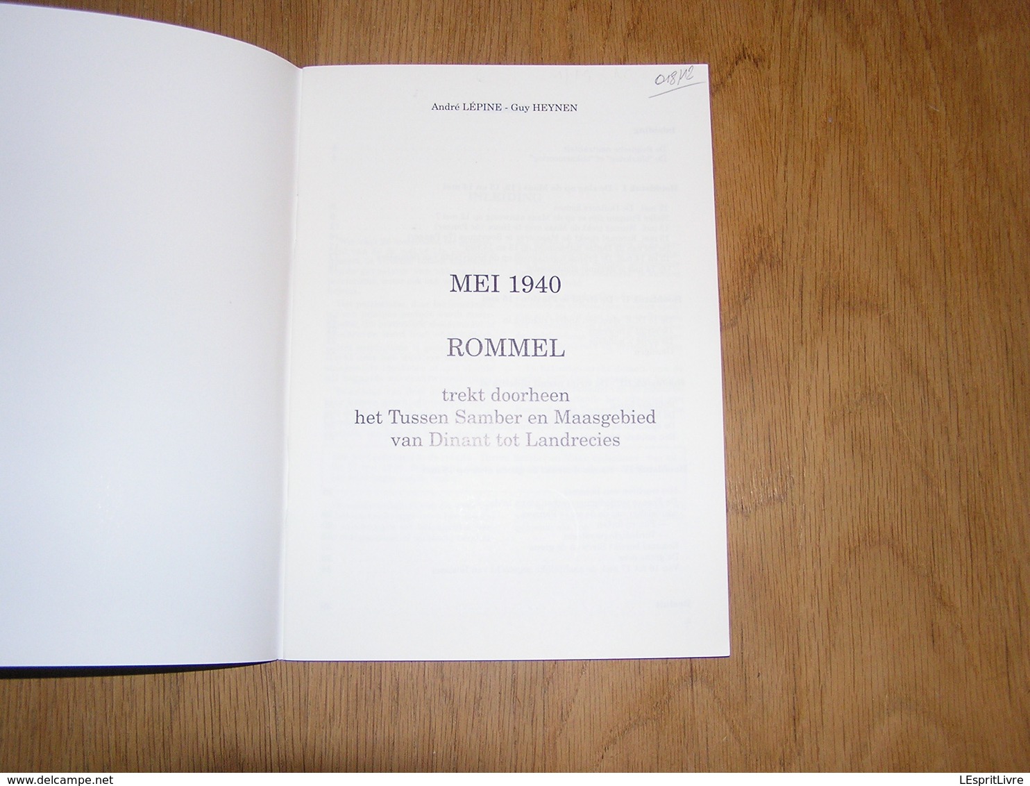 MEI 1940 ROMMEL Trekt Doorheen Het Tussen Samber En Maasgebied Van Dinant Tot Landrecies Oorlog Guerre 40 45 Houx Yvoir - Guerre 1939-45