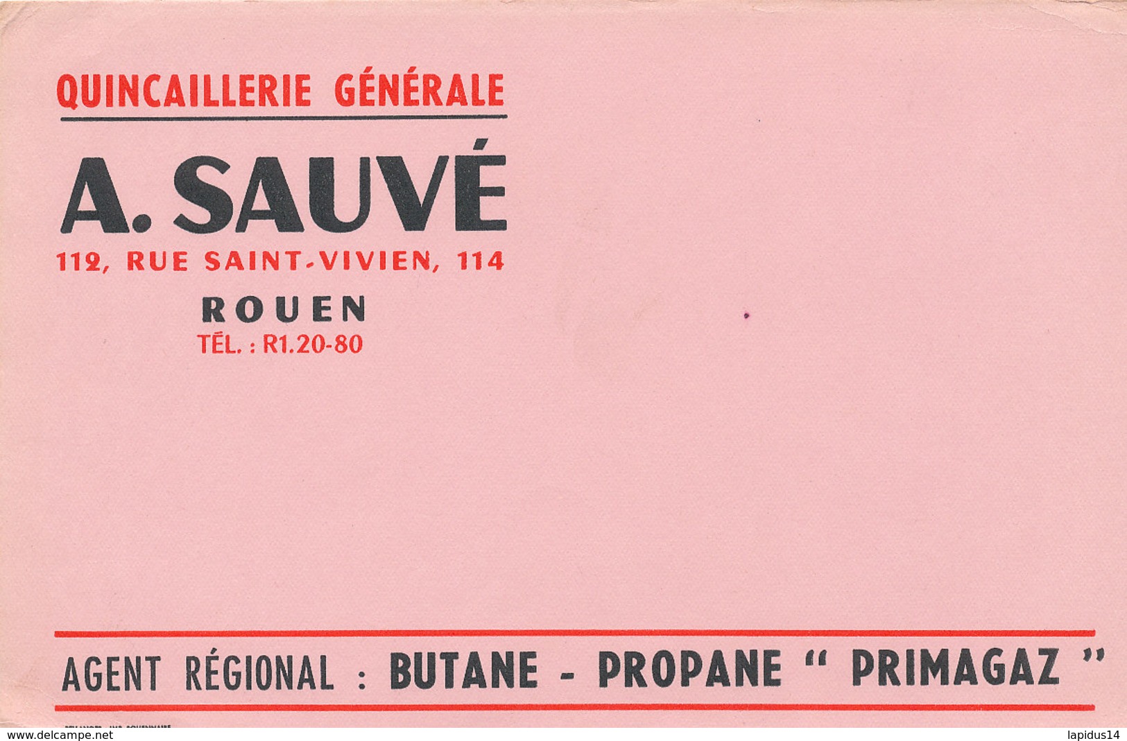 BU 1584 -/  BUVARD   QUINCAILLERIE  GENERALE   BUTANE PROPANE PRIMAGAZ   A.  SAUVE  ROUEN - Electricity & Gas