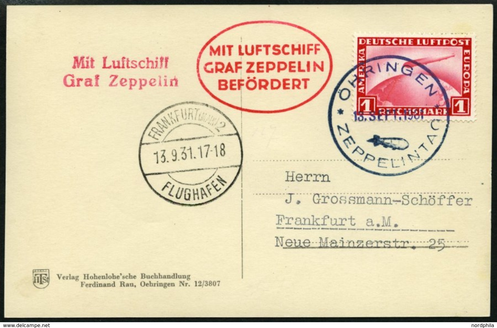 ZEPPELINPOST 128A BRIEF, 1931, Fahrt Öhringen-Frankfurt, Prachtkarte - Airmail & Zeppelin